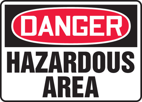 Danger - Hazardous Area - Adhesive Vinyl - 10'' X 14''