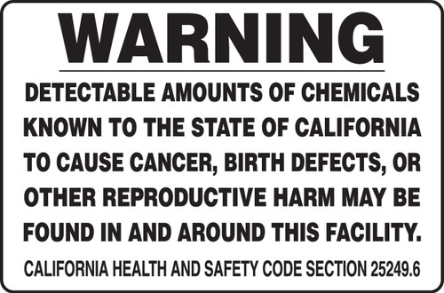 Warning Detectable Amounts Of Chemicals Known To The State Of California To Cause Cancer, Birth Defects Or Other Reproductive Harm May Be Found In And Around This Facility California Health & Safety Code Section 25249.5 - .040 Aluminum - 10