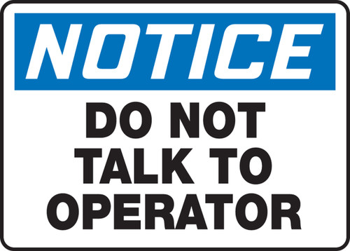 Notice - Do Not Talk To Operator