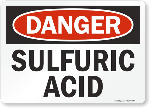 Danger - Sulfuric Acid - Re-Plastic - 10'' X 14''