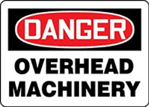 Danger Overhead Machinery