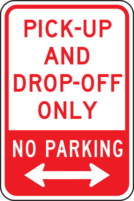 Pick-up And Drop-off Only No Parking 1