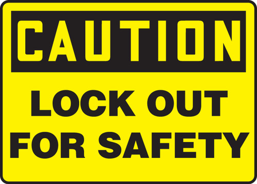Caution - Lockout For Safety - .040 Aluminum - 10'' X 14''
