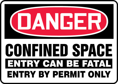 Danger - Confined Space Entry Can Be Fatal Entry By Permit Only