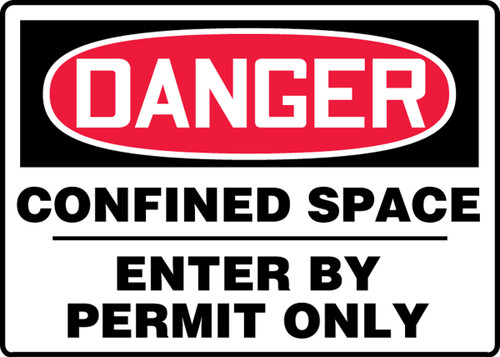 Danger - Confined Space Enter By Permit Only - Adhesive Dura-Vinyl - 14'' X 20''