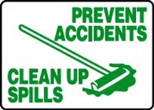Prevent Accidents Clean Up Spills