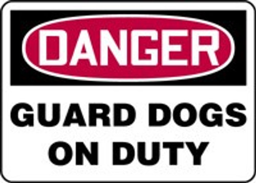 Danger - Guard Dogs On Duty