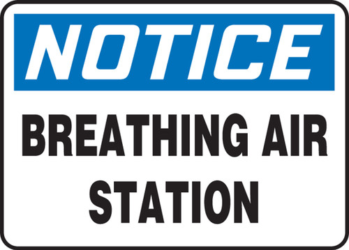 Notice - Breathing Air Station - Dura-Fiberglass - 10'' X 14''