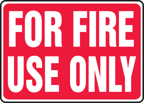 For Fire Use Only
