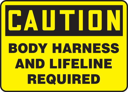 Caution - Body Harness And Lifeline Required - Adhesive Vinyl - 10'' X 14''