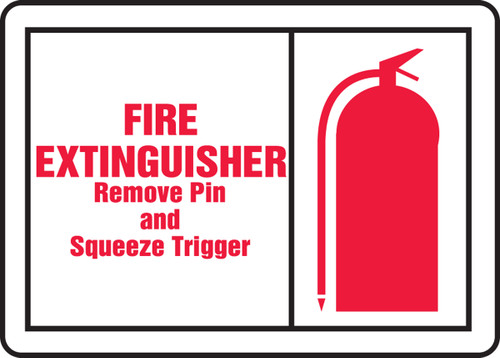 Fire Extinguisher Remove Pin And Squeeze Trigger