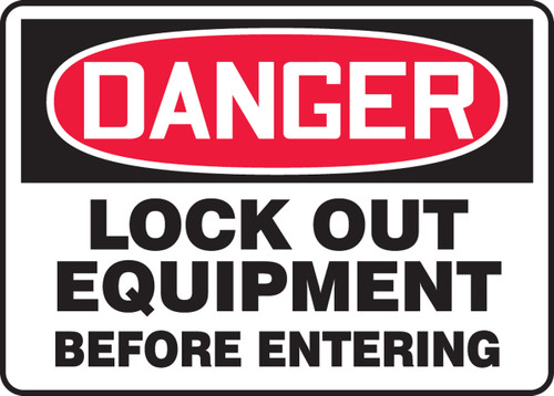Danger - Lock Out Equipment Before Entering - Adhesive Dura-Vinyl - 10'' X 14''
