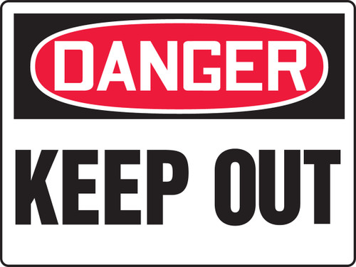Danger - Keep Out - Aluma-Lite - 18'' X 24''
