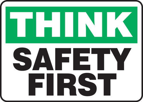 Think - Safety First - Dura-Fiberglass - 10'' X 14''