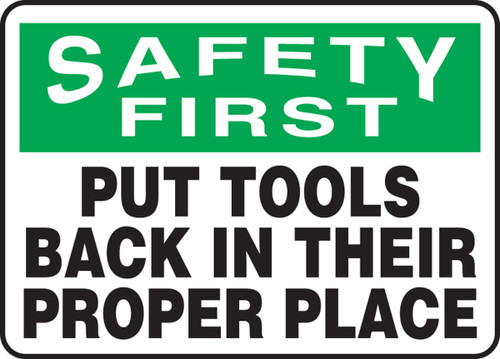 Safety First - Put Tools Back In Their Proper Place - Adhesive Vinyl - 10'' X 14''