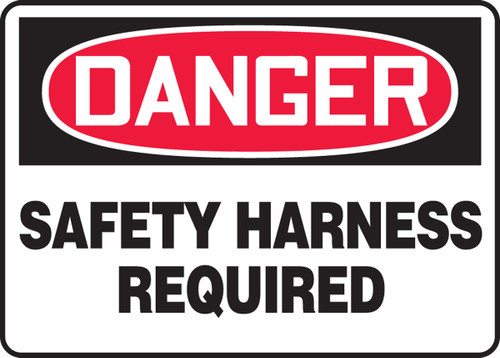 Danger - Safety Harness Required - Dura-Fiberglass - 7'' X 10''