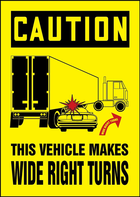 OSHA Caution Safety Label: This Vehicle Makes Wide Right Turns