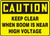 Caution - Keep Clear When Boom Is Near High Voltage - Plastic - 7'' X 10''