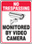 MASE900VP No trespassing monitored by video camera sign