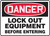 Danger - Lock Out Equipment Before Entering - Adhesive Vinyl - 10'' X 14''