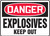 Danger - Explosives Keep Out (Glow) - Plastic - 10'' X 14''