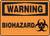 Warning - Biohazard Sign (W/Graphic) - .040 Aluminum - 10'' X 14''