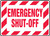 Emergency Shut-Off Sign- Red/ White