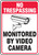 MASE901VS No trespassing monitored by video camera sign
