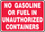 No Gasoline or Fuel in Unauthorized Containers Sign