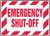 Emergency Shut-Off - Plastic - 10'' X 14''