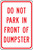 Do Not Park In Front Of Dumpster