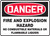 Danger - Danger Fire And Explosion Hazard No Combustible Materials Or Flammable Liquids - .040 Aluminum - 7'' X 10''