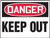 Danger - Keep Out - Plastic - 18'' X 24''