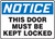 Notice - Notice This Door Must Be Kept Locked - Adhesive Vinyl - 10'' X 14''