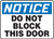 Notice - Do Not Block This Door - Dura-Plastic - 14'' X 20''
