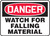 Danger - Watch For Falling Material - .040 Aluminum - 7'' X 10''