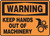 Warning - Keep Hands Out Of Machinery (W-Graphic) - .040 Aluminum - 10'' X 14''