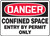 Danger - Confined Space Entry By Permit Only - Accu-Shield - 14'' X 20''