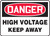 Danger - High Voltage Keep Away - Adhesive Vinyl - 7'' X 10''