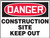 Danger - Construction Site Keep Out - .040 Aluminum - 18'' X 24''