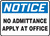 Notice - No Admittance Apply At Office - Adhesive Dura-Vinyl - 7'' X 10''