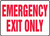 Emergency Exit Only - Plastic - 10'' X 14''