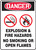 Danger - Danger Explosion & Fire Hazards No Smoking Or Open Flames W/Graphic - Adhesive Dura-Vinyl - 14'' X 10''