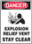 Danger - Danger Explosion Relief Vent Stay Clear W/Graphic - Aluma-Lite - 14'' X 10''
