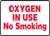 MCHL584VS Oxygen in use no smoking sign