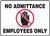 No Admittance Employees Only (w/Graphic)