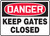 Danger - Keep Gates Closed - Plastic - 7'' X 10''