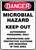 Danger - Microbial Hazard Keep Out Authorized Personnel Only Respirators And Protective Clothing Are Required In This Area - Adhesive Dura-Vinyl - 14'' X 10'' Danger - Microbial Hazard Keep Out Authorized Personnel Only Respirators And Protective Clothing Are Required In This Area - Adhesive Dura-Vinyl - 14'' X 10''