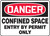 Danger - Confined Space Entry By Permit Only - Dura-Plastic - 10'' X 14''