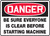 Danger - Be Sure Everyone Is Clear Before Starting Machine